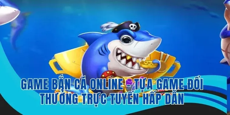 Cập Nhật Cách Chơi Bắn Cá Vua Hải Tặc Hiệu Quả Tại 79SODO Năm 2025